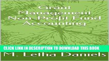 Ebook Grant Management Non-Profit Fund Accounting: For Federal, State, Local and Private Grants