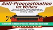 Best Seller Anti-Procrastination for Writers: The Writer s Guide to Stop Procrastinating, Start