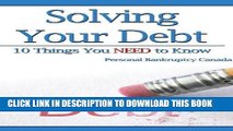 [Free Read] Solving Your Debt - 10 Things You Need to Know Free Online