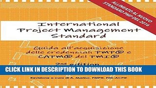 Read Now International Project Management Standard: Guida all acquisizione delle credenziali PMPÂ®