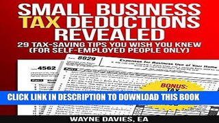 Read Now Small Business Tax Deductions Revealed: 29 Tax-Saving Tips You Wish You Knew (For