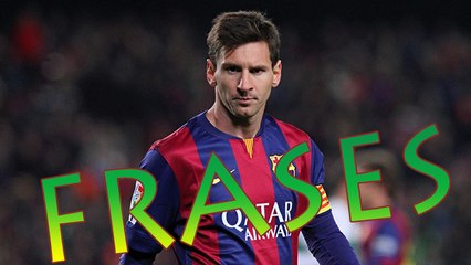 Frases do Lionel Messi - Só as Melhores!