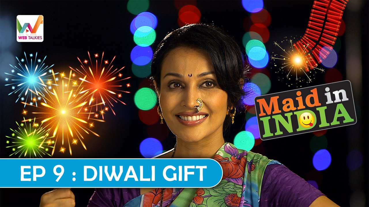 Maid In India S01 EP9: Diwali Gift | Indian Version |
