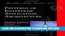 [DOWNLOAD] PDF BOOK Patterns of Enterprise Application Architecture Collection