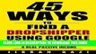 Read Now 45 Ways Of Finding Products To Sell Online By Dropshipping: Make Money Online By Starting