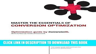 Read Now Master The Essentials of Conversion Optimization: Experts  Approach to Optimization