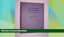 Big Deals  Ten thousand commandments;: A story of the antitrust laws  Best Seller Books Most Wanted