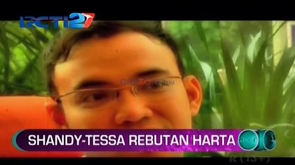 Shandy-Tessa Rebutan Harta