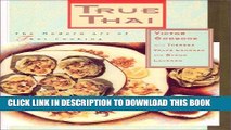 [PDF] True Thai: The Modern Art of Thai Cooking Popular Colection