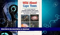 READ  Wild About Cape Town: All-In-One Guide to Common Animals   Plants of the Cape Peninsula,