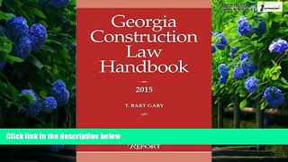 Books to Read  Georgia Construction Law Handbook  Full Ebooks Best Seller