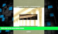 Big Deals  Basic Civil Litigation, 2nd Edition  Best Seller Books Most Wanted