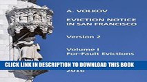 [New] PDF Eviction Notice In San Francisco: Volume I. For-Fault Evictions Free Online