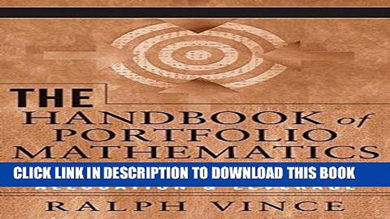 [PDF] The Handbook of Portfolio Mathematics: Formulas for Optimal Allocation   Leverage [Online