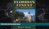 Enjoyed Read Florida s Finest Inns and Bed   Breakfasts (Florida s Finest Inns   Bed   Breakfasts)