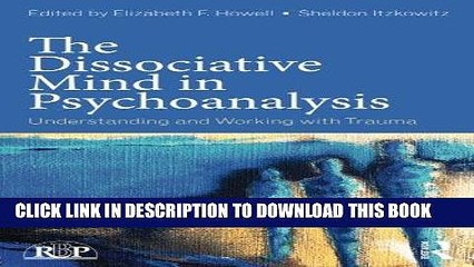 Best Seller The Dissociative Mind in Psychoanalysis: Understanding and Working With Trauma