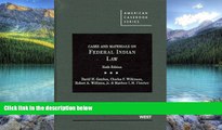 Big Deals  Cases and Materials on Federal Indian Law (American Casebook Series)  Best Seller Books