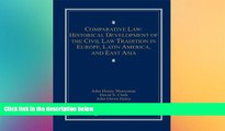 READ FULL  Comparative Law: Historical Development of The Civil Law Tradition in Europe, Latin