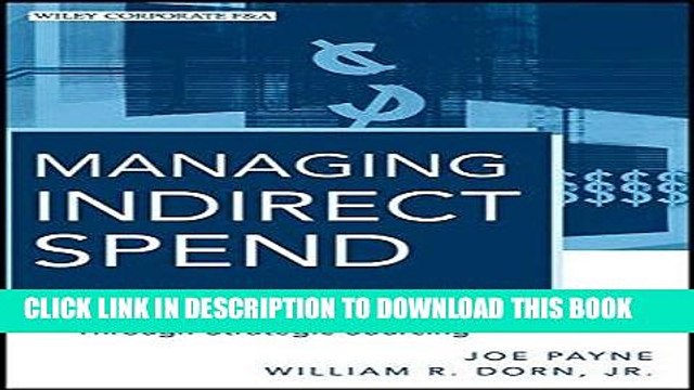 [PDF] Managing Indirect Spend: Enhancing Profitability Through Strategic Sourcing [Full Ebook]