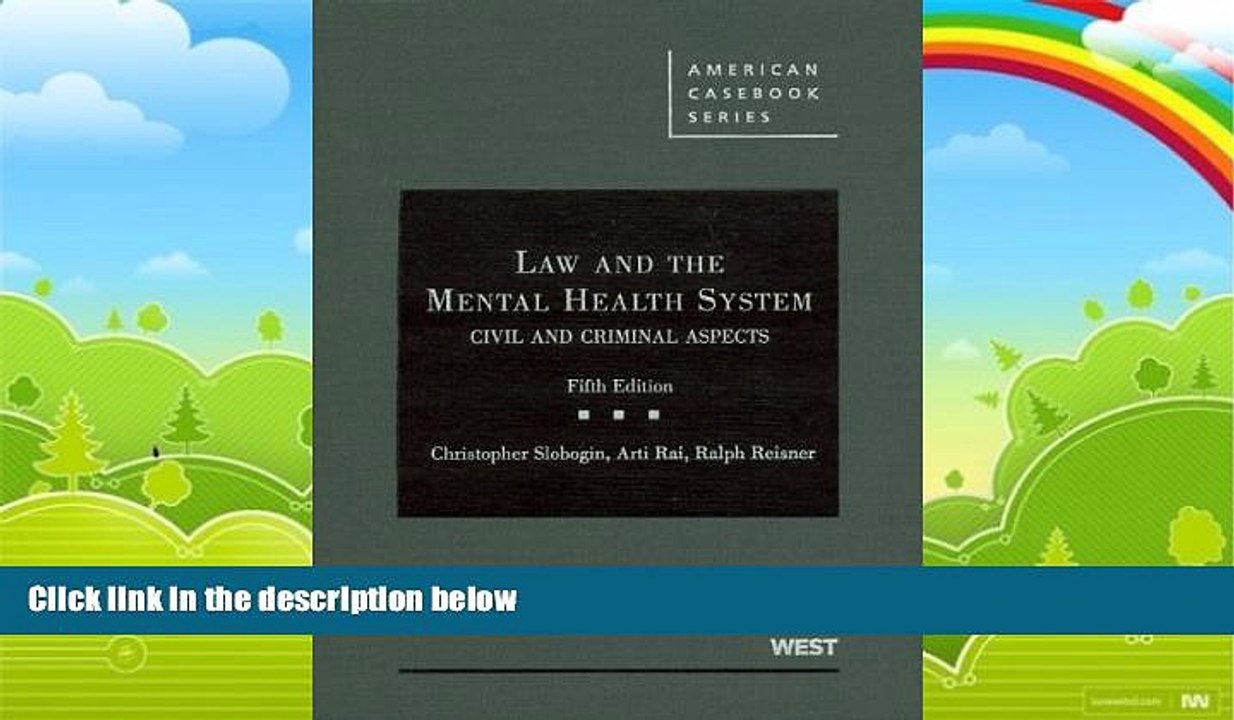 Big Deals  Law and the Mental Health System: Civil and Criminal Aspects (American Casebook)