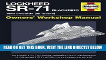 [BOOK] PDF Lockheed SR-71 Blackbird: 1964 onwards (all marks) (Owners  Workshop Manual) Collection