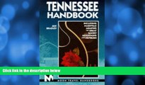 Enjoyed Read Tennessee Handbook: Including Nashville, Memphis, the Great Smoky Mountains and