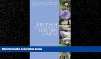 Enjoyed Read Bed and Breakfast for Garden Lovers (Alastair Sawday s Special Places to Stay)