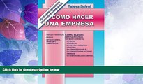 Big Deals  CÃ³mo Hacer una Empresa (Spanish Edition)  Full Read Most Wanted
