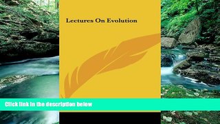 Big Deals  Lectures On Evolution  Best Seller Books Best Seller