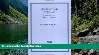 Big Deals  America and the Law: Challenges for the 21st Century  Best Seller Books Most Wanted