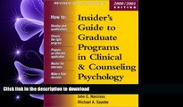 READ THE NEW BOOK Insider s Guide to Graduate Programs in Clinical and Counseling Psychology: