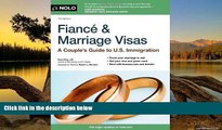 Big Deals  Fiance and Marriage Visas: A Couple s Guide to US Immigration (Fiance   Marriage