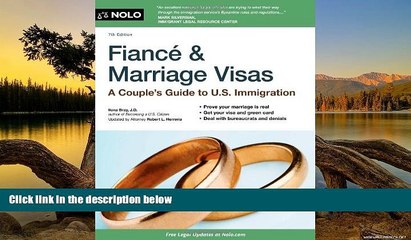 Big Deals  Fiance and Marriage Visas: A Couple s Guide to US Immigration (Fiance   Marriage