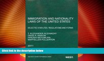 Big Deals  Immigration and Nationality Laws of the United States: Selected Statutes, Regulations