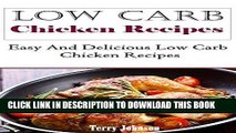 [Free Read] Low Carb Chicken Recipes: Easy And Delicious Low Carb Chicken Recipes (Low Carb