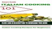 [Free Read] Italian Cooking: for beginners - Italian Cooking Recipes - Italian Cookbook - Italian