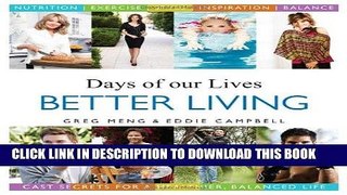 [PDF] Days of our Lives Better Living: Cast Secrets for a Healthier, Balanced Life Popular Colection