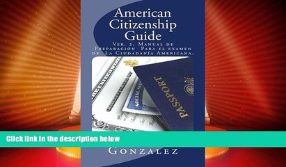 Big Deals  American Citizenship Guide: U.S. Citizenship Exam Preparation Manual (Spanish Edition)