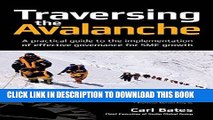 Best Seller Traversing the Avalanche: A practical guide to the implementation of effective