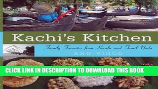 [PDF] Kachi s Kitchen: Family Favorites from Kerala and Tamil Nadu Full Online