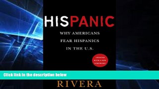 READ FULL  His Panic: Why Americans Fear Hispanics in The U.S.  READ Ebook Full Ebook