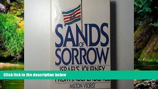 READ FULL  Sands of Sorrow: Israel s Journey from Independence (Icon Editions)  Premium PDF Full