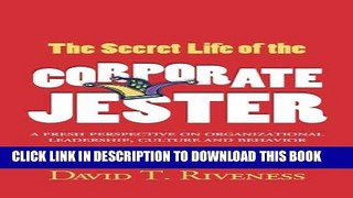 Best Seller The Secret Life of the Corporate Jester: A Fresh Perspective on Organizational