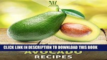 [Free Read] 50 Delicious Vegan Avocado Recipes (Veganized Recipes Book 13) Free Online
