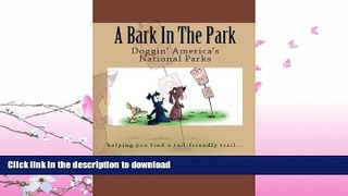 READ  Doggin  America s National Parks (A Bark In The Park) FULL ONLINE