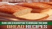 [Free Read] Homemade Bread Recipes: The Delicious And Simple Goodness Of Homemade Bread In These