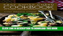 [Free Read] Easy Swiss Cookbook: 50 Unique and Easy Swiss Chard Recipes (Swiss Chard, Swiss Chard