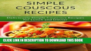 [Free Read] Simple Couscous Recipes Free Online