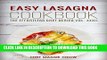 [Free Read] Easy Lasagna Cookbook (Lasagna Cookbook, Lasagna Recipes, Lasagna, Lasagna Cooking,