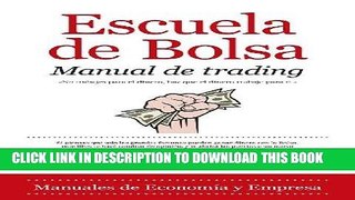 [EBOOK] DOWNLOAD Escuela de Bolsa. Manual de trading (EconomÃ­a) PDF